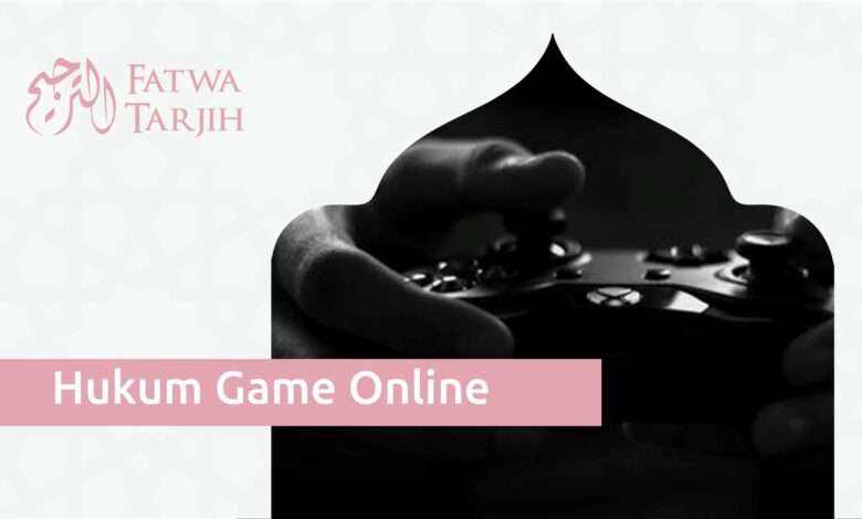 fatwa tarjih hukum game online